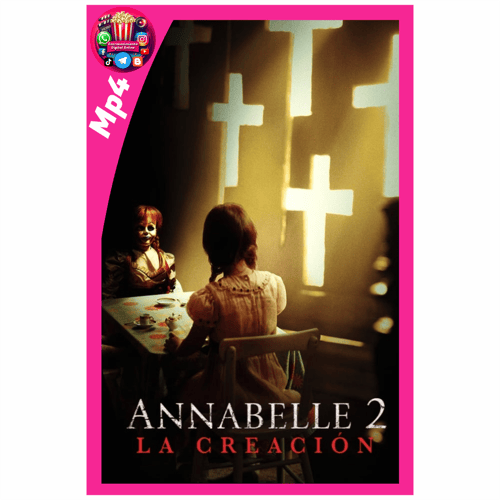 Annabelle 2 La Creación (2017) Misterio,Precuela,Suspenso,Terror, Colecciones